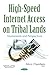 High-Speed Internet Access on Tribal Lands by Alice Chambers