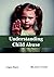 Understanding Child Abuse