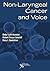 Non-Laryngeal Cancer and Voice