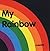 My Rainbow (Cloth Books)