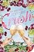 Crush by Ana Hartnett Reichardt