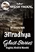 Aaradhya Ghost Stories / आराध्य घोस्ट स्टोरीज by Nitesh
