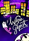 Wine Ghost Goes to Hell by Sage Coffey