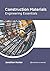 Construction Materials: Engineering Essentials