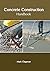 Concrete Construction Handbook