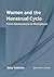 Women and the Menstrual Cycle: From Adolescence to Menopause