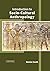 Introduction to Socio-Cultural Anthropology by Denise Scott