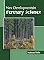 New Developments in Forestry Science