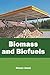 Biomass and Biofuels
