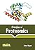 Principles of Proteomics by Peter Wyatt