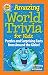 Amazing World Trivia for Ki...
