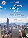 County and City Extra 2018: Annual Metro, City, and County Databook (County and City Extra Series)