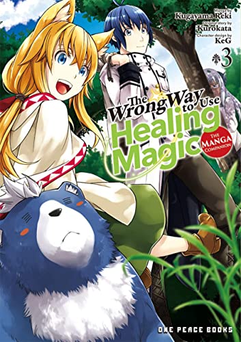 The Wrong Way to Use Healing Magic Volume 3: The Manga Companion (Paperback)