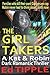 The Girl Takers: A Kat & Ro...
