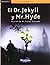 El Dr. Jekyll y Mr. Hyde (Colección Kalafate) (Spanish Edition)