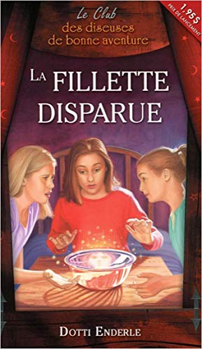 La fillette disparue - Le club des diseuses de Bonne Aventure T1 (Paperback)