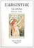L'Absinthe - Les Affiches (...
