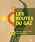 Les routes du gaz