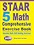 STAAR 5 Math Comprehensive Exercise Book: Abundant Math Skill Building Exercises