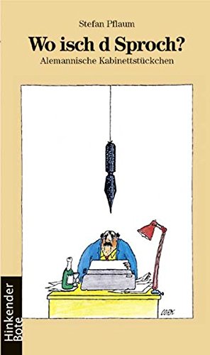 Wo isch d Sproch?: Alemannische Kabinettstückchen (Perfect Paperback)