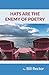 Hats Are The Enemy of Poetry by Bill Rector