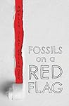 Fossils On A Red Flag by Amelia Diaz Ettinger