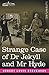 Strange Case of Dr Jekyll and Mr Hyde