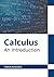 Calculus: An Introduction