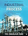 Industrial Maintenance Process: Mechanical Maintenance