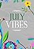 Create July Vibes Journal (...