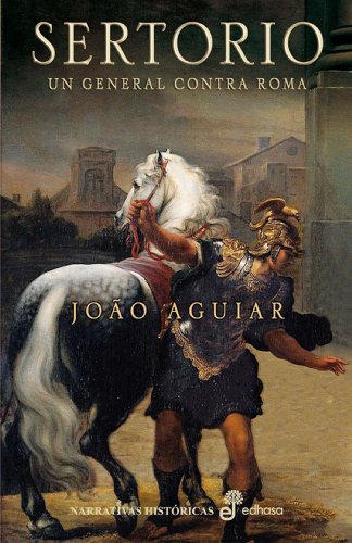 Sertorio (Narrativas Históricas) (Spanish Edition)