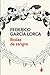 Bodas de sangre by Federico García Lorca