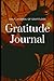 Gratitude Journal: Daily Jo...