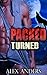 Packed: Turned (Spanish Edition)