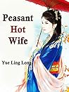 Peasant Hot Wife:...
