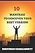 10 Mantras To Discover Your Best Version by Dhritiman Chakraborty