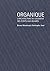 Organique: L'architecture d...