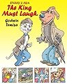 The King Must Laugh by Godwin Temisa