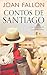 Contos de Santiago: Uma jor...