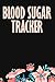 Blood Sugar Tracker: Simple...