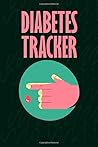 Diabetes Tracker: Simple Daily and Weekly Diabetes Log Book to Monitor Blood Sugar and Blood Pressure Levels - Handy Diabetic Glucose Tracker Journal ... Breakfast, Lunch, Dinner, Bed Before & After