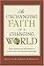 Unchanging Faith in a Changing World