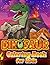 Dinosaur Coloring Book For ...