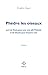 Phèdre les oiseaux/Texte po...