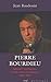 PIERRE BOURDIEU