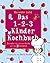 Das 1-2-3 Kinderkochbuch