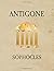 Antigone by Sophocles: Gree...