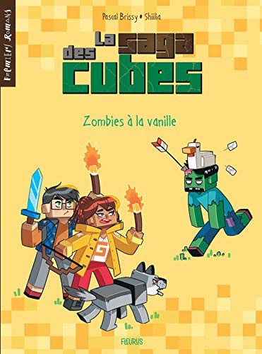 Zombies à la vanille (La saga des cubes t. 2) (French Edition)