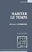 Habiter le temps by Rasmus Lindberg
