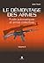le démontage des armes volu...